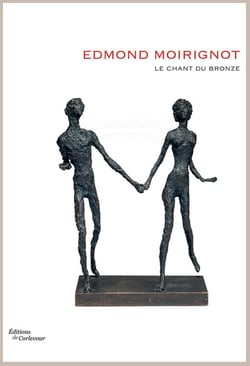 Edmond Moirignot - le chant du bronze