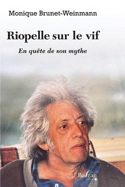 Riopelle sur le vif : En quête de son mythe