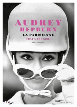 Audrey Hepburn, la Parisienne : "That's the girl !"