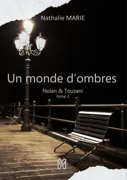 Nolan & touzani t2 : un monde d'ombres