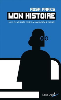 Mon histoire - une vie de lutte contre la ségrégation raciale