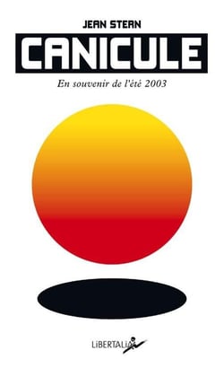 Canicule - en souvenir de l'été 2003