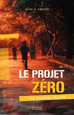 Le projet zéro - le nouveau monde