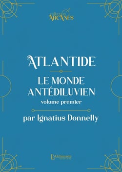 Atlantide : le monde antédiluvien Tome 1