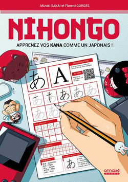 Nihongo - apprenez vos kana comme un Japonais !