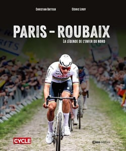 Paris-Roubaix : La légende de l'enfer du nord