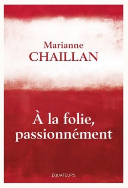 À la folie, passionnement : a-t-on raison de tomber amoureux ?