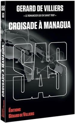 Sas : sas 053 : croisade à Managua