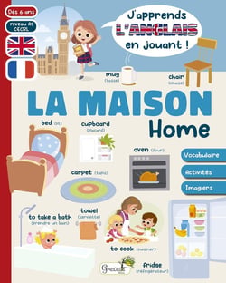 J'apprends l'anglais en jouant : La maison - Home
