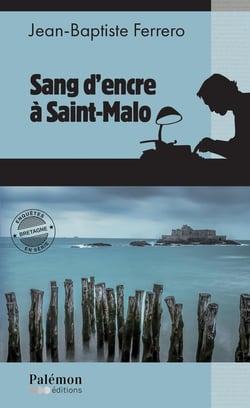 Sang d'encre à Saint-Malo