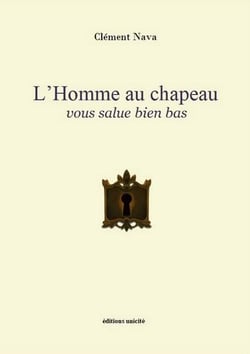 L'homme au chapeau vous salue bien bas