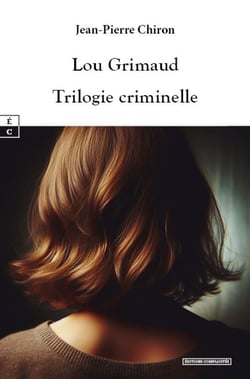 Lou Grimaud : Trilogie criminelle