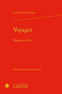 Voyages - roman et récits
