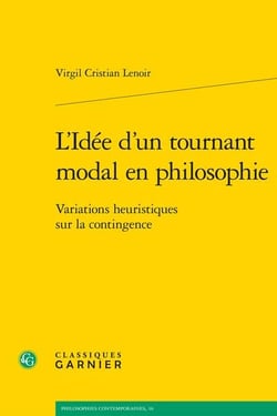 L'idée d'un tournant modal en philosophie : variations heuristiques sur la contingence