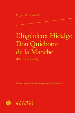 L'ingénieux Hidalgo Don Quichotte de la Manche Tome 1
