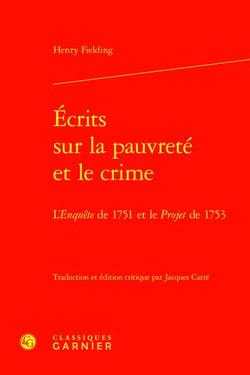 Écrits sur la pauvreté et le crime : l'Enquête de 1751 et le Projet de 1753