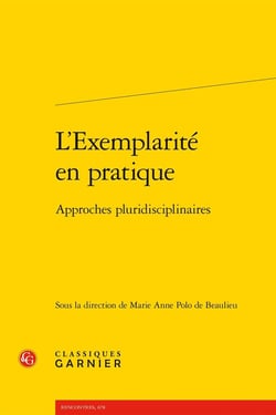 L'Exemplarité en pratique : Approches pluridisciplinaires