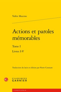 Actions et paroles mémorables Tome 1 : Livres I-V
