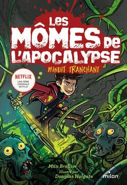 Les mômes de l'apocalypse Tome 5 : minuit tranchant