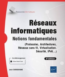 Réseaux informatiques : notions fondamentales (9e édition)