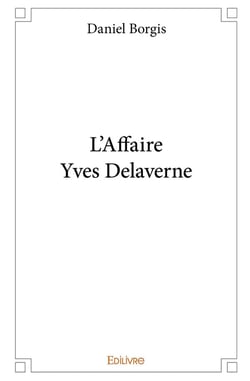 L'affaire yves delaverne