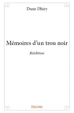 Mémoires d'un trou noir - réédition