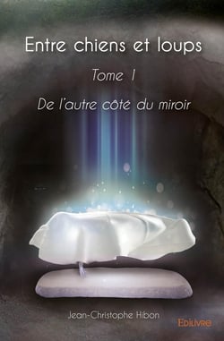 Entre chiens et loups t.1