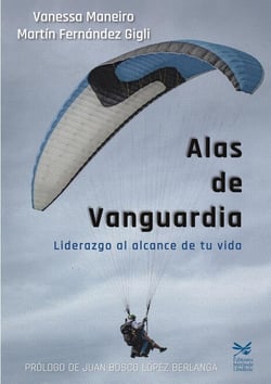 Alas de Vanguardia : Liderazgo al alcance de tu vida