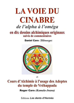 La voie du Cinabre : De l'alpha à l'oméga
