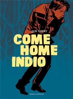 Come home indio
