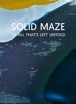 Solid Maze of all that's left Untold