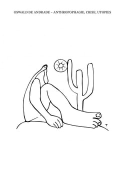 Anthropophagie (crises, utopies, manifestes)