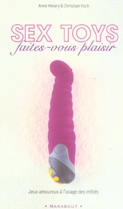 Sex toys, faites-vous plaisir