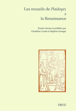 Les recueils de plaidoyez à la Renaissance