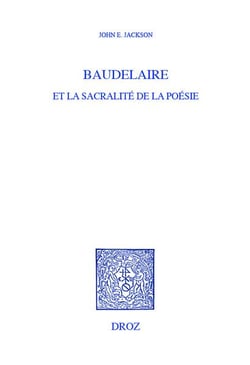 Beaudelaire et la sacralité de la poésie