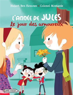 L'annee de jules - t06 - l'annee de jules : le jour des amoureux - fevrier