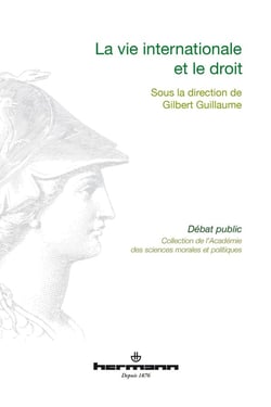 La vie internationale et le droit