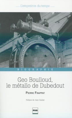 Géo Boulloud - le metallo de Dubedout