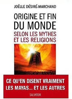 Origine et fin du monde selon les mythes et les religions