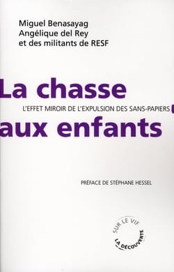 La chasse aux enfants - l'effet miroir de l'expulsion des sans-papiers