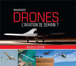 Drones, l'aviation de demain
