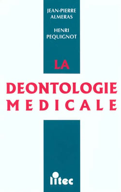 La deontologie medicale