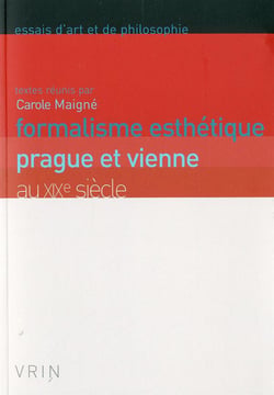 Formalisme esthétique - Prague et Vienne au XIXe siècle
