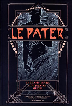 Le pater le grand livre d'Alphone Mucha