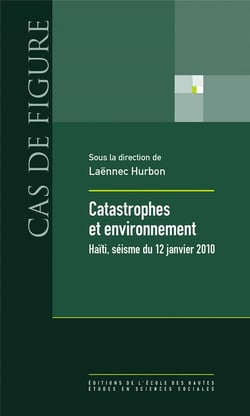 Catastrophes et environnement - Haïti, séisme du 12 janvier 2010
