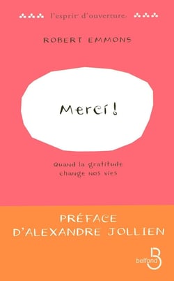 Merci ! quand la gratitude change nos vies