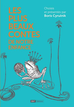 Les plus beaux contes de notre enfance