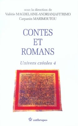 Contes et romans - univers créoles Tome 4