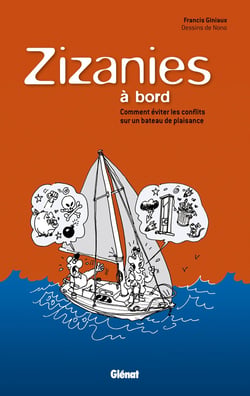 Zizanies à bord - comment éviter les conflits à bord d'un bateau de plaisance