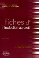 Fiches d'introduction au droit - rappel de cours & exercices corrigés